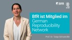 BfR ist Mitglied im German Reproducibility Network